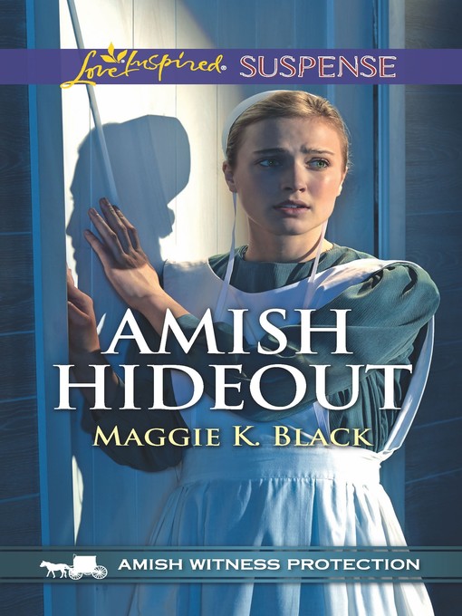 Title details for Amish Hideout by Maggie K. Black - Available